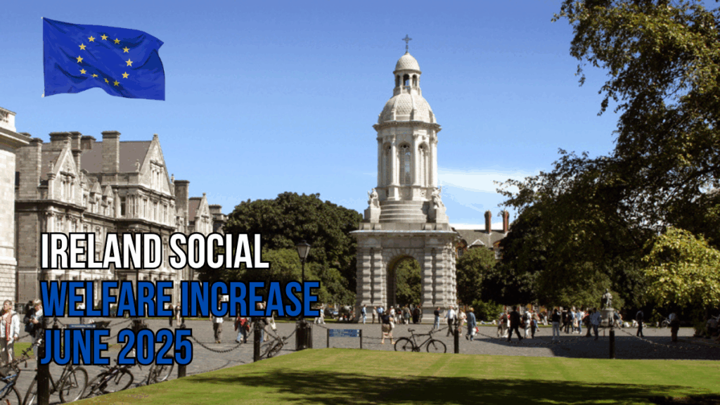 Ireland Social Welfare Increase June 2025